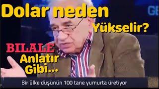 BİR ÜLKEDE DOLAR VE EURO NEDEN YÜKSELİR? BİLALE ANLATIR GİBİ ANLATMIŞ PROF. DR. OSMAN  ALTUĞ