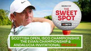 Scottish Open and ISCO Championship Preview  Golf Tips  The Sweet Spot  AK Bets