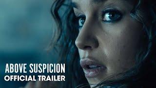 Above Suspicion 2021 Movie Official Trailer – Jack Huston Emilia Clarke