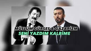 Müslüm Gürses & Gazapizm - Seni Yazdım Kalbime Mix#3