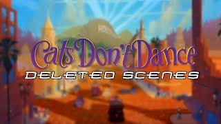 Cats Dont Dance - Deleted Scenes