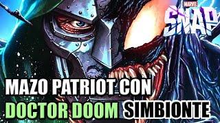 Mazo Patriot con DOCTOR DOOM SIMBIONTE ¡Uno de los Mejores Mazos  MARVEL SNAP