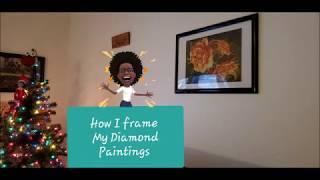 DIY Framing How I Frame my Diamond Painting on a budget.