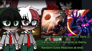 Class 1-A reacts to Saitama Terra 2Garou Terra 3+Saitama vs Garou Random Extra Reaction at end