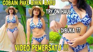 TRY ON HAUL BIKINI BARU  BIKIN JONI TEGANG 