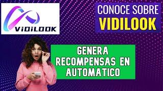 ViDiLOOK Genera Recompensas por ver Publicidad