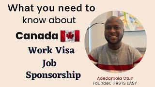 What to know about Canada work visa job sponsorship