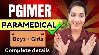 PGIMER paramedical exam 2024  PGIMER paramedical ki puri jankari  Paramedical entrance exam 2024