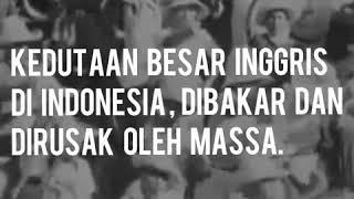 Kedutaan Besar Inggris di Indonesia dibakar dan dirusak