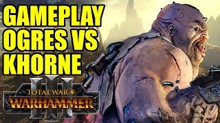 GAMEPLAY - Ogre Kingdoms Vs Khorne - Total War Warhammer 3