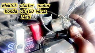 ATASI ELEKTRIK STARTER MOTOR HONDA CB 150 VERZA GAK MAU HIDUP @Blututoli