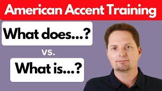 American Accent Training  what does it vs. what is it  Real-life American Pronunciation