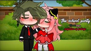  The school party  Spy x Family  33  Damianya confession  gacha  PLENG 