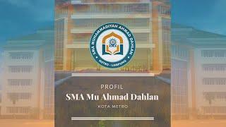 Profil SMA Muhammadiyah Ahmad Dahlan Metro