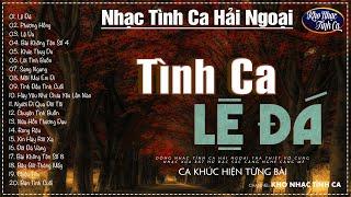 Dòng Nhạc Tình Ca Hải Ngoại Tha Thiết Vô Cùng  Nhạc Xưa Bất Hủ Đặc Sắc Càng Nghe Càng Mê