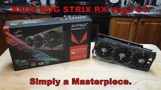 ASUS ROG STRIX RX Vega 64 Review - Simply a Masterpiece