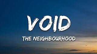 The Neighbourhood - Void Lyrics