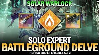 Solo Expert Battleground Delve Solar Warlock Destiny 2
