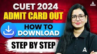 How to Download CUET Admit Card  CUET UG 2024 Admit Card  CUET Admit Card 2024