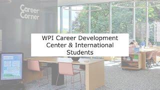 WPI Career Development Center & International Students