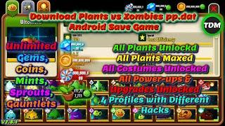 Plants vs Zombies 2 V10.7.1 Android Save Profilespp.dat  Unlimited Gems Coins All Paid Plants