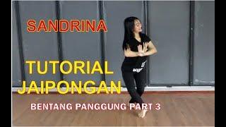 TUTORIAL JAIPONG ALA SANDRINA PART 3 AKHIR