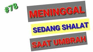 KISAH NYATA KEAJAIBAN SEDEKAH - BALASAN SEDEKAH KEPADA JANDA TUA MISKIN ADALAH MATI KHUSNUL KHATIMAH