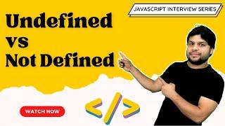  undefined vs not defined in JS under 13 minutes .Hindi #javascript #codingbuddha