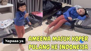 AMEENA AZURA MASUK KOPER PULANG INDONESIA