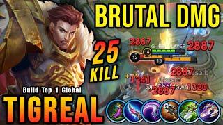 25 Kills Monster Offlane Tigreal Brutal Damage Build - Build Top 1 Global Tigreal  MLBB