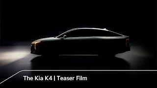 The Kia K4  Teaser Film