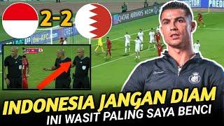 WASIT TERBUKTI CURANG...RONALDO DUKUNG INDONESIA LAPOR FIFA - Hasil Indonesia vs Bahrain