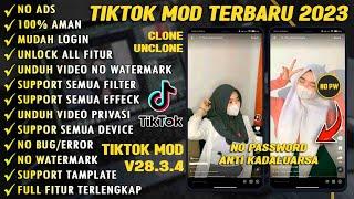 TIKTOK MOD TERBARU 2023  DOWNLOAD APK TIKTOK MOD TERBARU 2023  TANPA WATERMARK