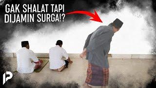 Selama Hidup Tidak Pernah Salat Tapi Dijamin Masuk Surga oleh Rasulullah