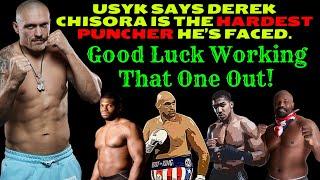 OLEKSANDR USYK NAMES DEREK CHISORA AS HARDEST PUNCHER OVER TYSON FURY JOSHUA & DANIEL DUBOIS