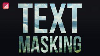 How to Create Cinematic Text Masking Intro Reels Trending Video Inside Text InShot Tutorial