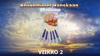 Koskettimet hanskaan 12 viikossa Viikko2