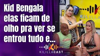  Fui fazer um filme com o Kid Bengala e...  Kamila Gomes  Kililla Cast