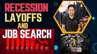 Recession layoffs and job search in 2024  Why layoffs are happening?  by Naren