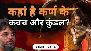 Akshat Gupta Podcast Mahabharat Ramayan ShivJi Aghori Kailash Parvat Karna Ashwatthama Kalki
