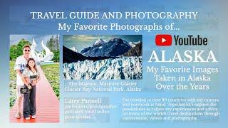 My Favorite Photos... Alaska  Tips From A Cruise Ship Insider - Crew  Travel Guide and Photography