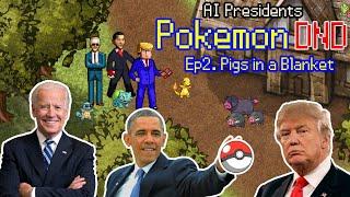 US Presidents play Pokémon DnD  Episode 2