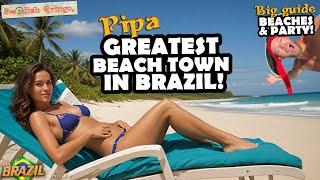 BEST BEACH TOWN IN BRAZIL  Pipa travel guide Most beautiful beaches & wildest party ️️️