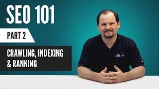 SEO For Beginners Crawling Indexing and Ranking