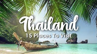 THAILAND TRAVEL 2023  15 Beautiful Places To Visit In Thailand + Travel Itineraries & Tips