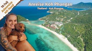 Anreise Koh Phangan  ● #Thailand ● #KohPhangan ● Vlog #40
