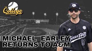 Michael Earley Named Texas A&M Baseball Head Coach  The College Baseball Experience Ep. 146