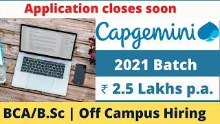 Capgemini Recruitment 2021  Graduate Hiring  BCA BSc Off Campus