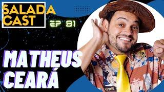 MATHEUS CEARÁ NO SALADACAST AO VIVO EP 81 #podcasts #podcastbrasil #cortes