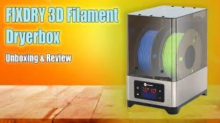 3D Printing MUST Have - Filament Dry Box from Fixdry